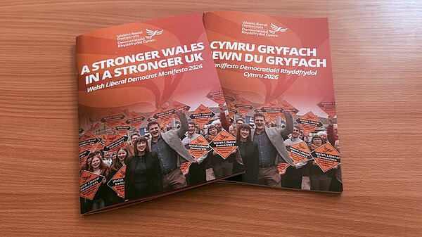 A Stronger Wales in a Stronger UK - Welsh Liberal Democrat Manifesto 2026